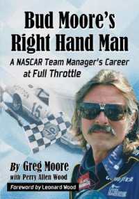 Bud Moore's Right Hand Man : A NASCAR Team Manager's Career at Full Throttle