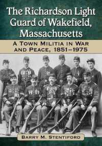 The Richardson Light Guard of Wakefield, Massachusetts : A Town Militia in War and Peace, 1851-1975
