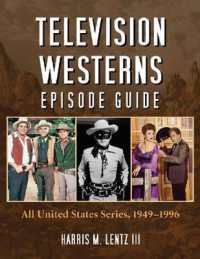 Television Westerns Episode Guide : All United States Series, 1949-1996