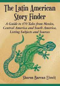 The Latin American Story Finder : A Guide to 470 Tales from Mexico, Central America and South America, Listing Subjects and Sources