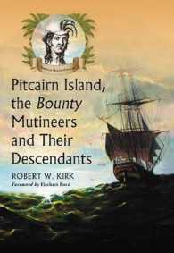 Pitcairn Island, the Bounty Mutineers and Their Descendants : A History