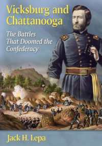 Vicksburg and Chattanooga : The Battles That Doomed the Confederacy