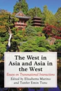 The West in Asia and Asia in the West : Essays on Transnational Interactions