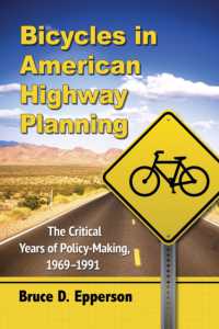 Bicycles in American Highway Planning : The Critical Years of Policy-Making, 1969-1991