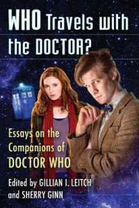 Who Travels with the Doctor? : Essays on the Companions of Doctor Who