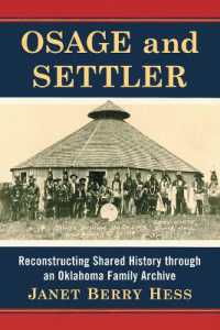 Osage and Settler : Reconstructing Shared History through an Oklahoma Family Archive