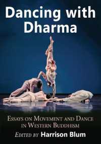 Dancing with Dharma : Essays on Movement and Dance in Western Buddhism
