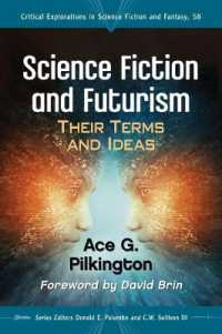 Science Fiction and Futurism : Their Terms and Ideas (Critical Explorations in Science Fiction and Fantasy)
