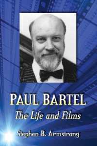 Paul Bartel : The Life and Films