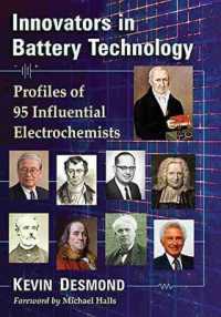 Innovators in Battery Technology : Profiles of 93 Influential Electrochemists
