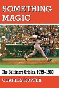 Something Magic : The Baltimore Orioles, 1979-1983