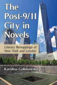 The Post-9/11 City in Novels : Literary Remappings of New York and London