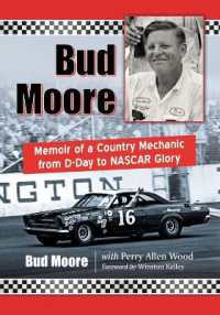 Bud Moore : Memoir of a Country Mechanic from D-Day to NASCAR Glory