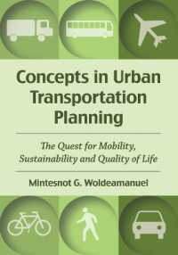 Concepts in Urban Transportation Planning : The Quest for Mobility, Sustainability and Quality of Life