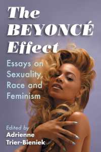The Beyonce Effect : Essays on Sexuality, Race and Feminism