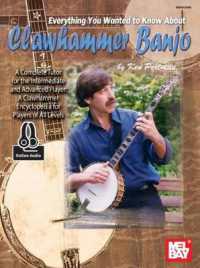 Everything You Wanted to Know about Clawhammer : Banjo Book with Online Audio -- Book