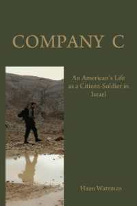 Company C : An American's Life as a Citizen-Soldier in the Israeli Army