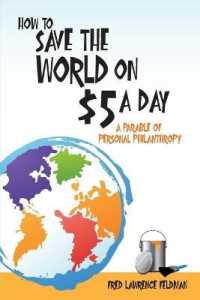 How to Save the World on $5 a Day : A Parable of Personal Philanthropy