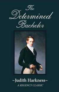 The Determined Bachelor : A Regency Classic