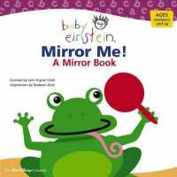 Baby Einstein: Mirror Me (Baby Einstein) （Board Book）