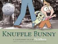 モー・ウィレムズ作『トリクシーのくたくたうさぎ』（原書）<br>Knuffle Bunny: a Cautionary Tale (Knuffle Bunny)