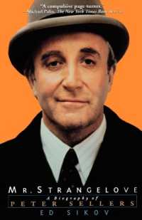 Mr. Strangelove : A Biography of Peter Sellers