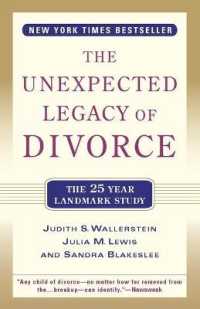 The Unexpected Legacy of Divorce : A 25 Year Landmark Study
