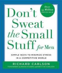 Don't Sweat the Small Stuff for Men : Simple Ways to Minimize Stress in a Competitive World (Don't Sweat the Small Stuff (Hyperion))