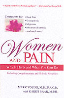 Women and Pain : Why It Hurts and What You Can Do （Reprint）