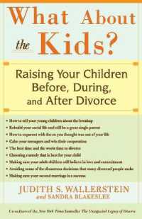 What about the Kids? : Raising Your Children Before, During, and after Divorce