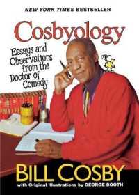 Cosbyology : Essays and Observations from the Doctor of Comedy