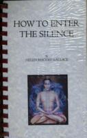 How to Enter the Silence -- Paperback （New ed）