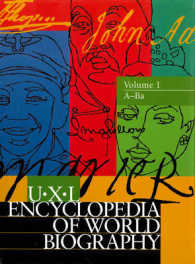Uxl Encyclopedia of World Biography (10-Volume Set)