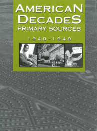 American Decades Primary Sources : 1940-1949 (American Decades Primary Sources)