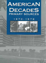 American Decades Primary Sources : 1970-1979 (American Decades Primary Sources)