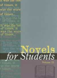 Novels for Students : Presenting Analysis, Context and Criticism on Commonly Studied Novels (Novels for Students)