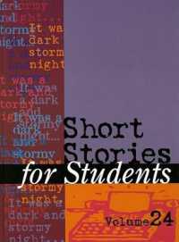 Short Stories for Students : Presenting Analysis, Context & Criticism on Commonly Studied Short Stories (Short Stories for Students)