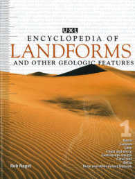 Uxl Encyclopedia of Landforms (3-Volume Set) : And Other Geologic Features