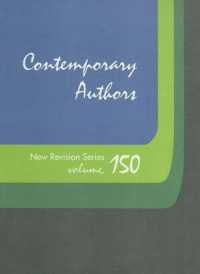 Contemporary Authors New Revision Series : A Bio-Bibliographical Guide to Current Writers in Fiction, General Non-Fiction, Poetry, Journalism, Drama, Motion Pictures, Television, and Other Fields (Contemporary Authors New Revision)