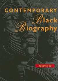 Contemporary Black Biography : Profiles from the International Black Community (Contemporary Black Biography)