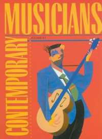 Contemporary Musicians : Profiles of the People in Music (Contemporary Musicians)