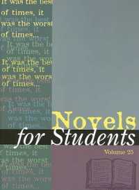 Novels for Students : Presenting Analysis, Context and Criticism on Commonly Studied Novels (Novels for Students)