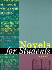 Novels for Students : Presenting Analysis, Context and Criticism on Commonly Studied Novels (Novels for Students)