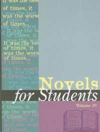 Novels for Students : Presenting Analysis, Context and Criticism on Commonly Studied Novels (Novels for Students)