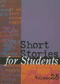 Short Stories for Students : Presenting Analysis, Context & Criticism on Commonly Studied Short Stories (Short Stories for Students)