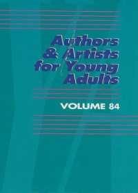 Authors and Artists for Young Adults : A Biographical Guide to Novelists, Poets, Playwrights Screenwriters, Lyricists, Illustrators, Cartoonists, Animators, and Other Creative Artists (Authors & Artists for Young Adults)
