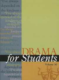 Drama for Students, Volume 30 : Presenting Analysis, Context, and Criticism on Commonly Studied Dramas (Drama for Students)