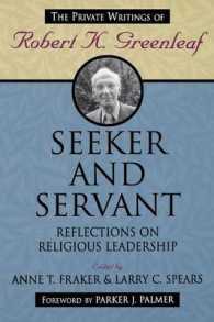 Seeker and Servant : Reflections on Religious Leadership -- Hardback