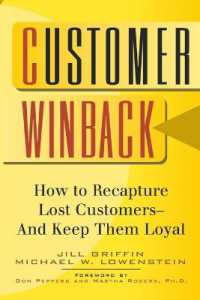 Customer Winback : How to Recapture Lost Customers and Keep Them Loyal (Jossey-bass Business & Management Reader) -- Hardback