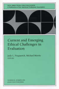 Current and Emerging Ethical Challenges in Evaluation (New Directions for Evaluation)